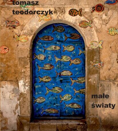 MAŁE ŚWIATY